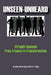 Unseen-Unheard: Straight Spouses from Trauma to Transformation by Amity Pierce Buxton, R. L. Pinely