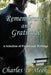 Remembrance and Gratitude: A Selection of Poems and Writings by Charles F. Meek