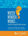 Water Wonder Works: A Guide to Therapeutic Water Exercises to Manage Arthritis Pain, Strengthen Muscles and Improve Mobility by Marti C. Sprinkle