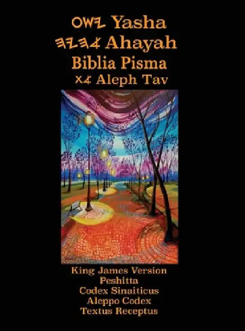 Yasha Ahayah Biblia Pisma Aleph Tav (Polish Edition YASAT Study Bible) by Timothy Neal Sorsdahl