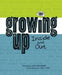 Growing Up, Inside and Out by Kira Vermond