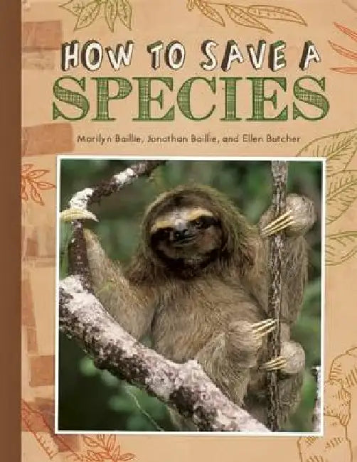 How to Save a Species by Marilyn Baillie