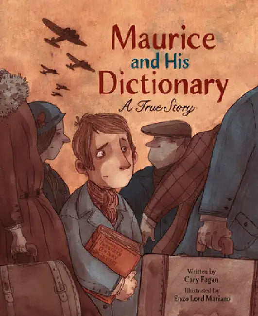 Maurice and His Dictionary: A True Story by Cary Fagan