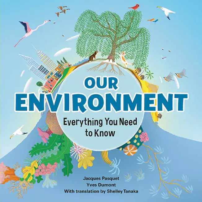 Our Environment by Jacques Pasquet