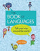 The Book of Languages: Talk Your Way Around the World by Mick Webb
