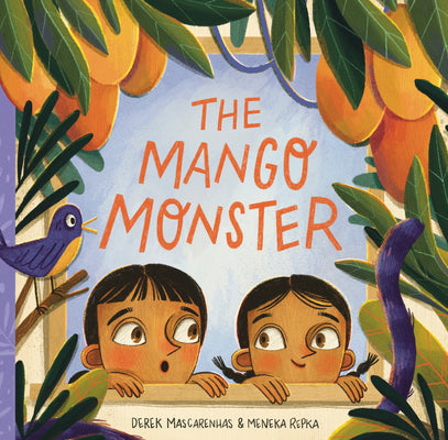 The Mango Monster by Derek Mascarenhas