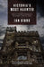 Victoria's Most Haunted: Ghost Stories from Bc's Historic Capital City by Ian Gibbs