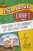 Island Craft: Your Guide to the Breweries of Vancouver Island by Jon C. Stott