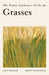 The Prairie Gardener's Go-To for Grasses