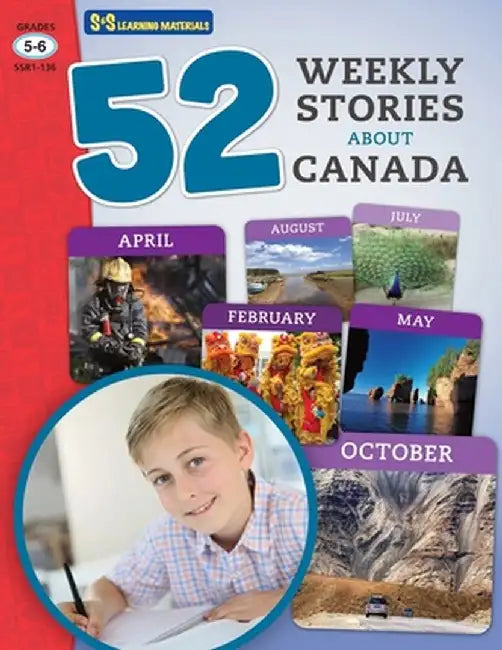 52 Weekly Nonfiction Stories About Canada Grades 5-6 by Ruth Solski