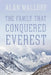 The Family That Conquered Everest by Alan Mallory