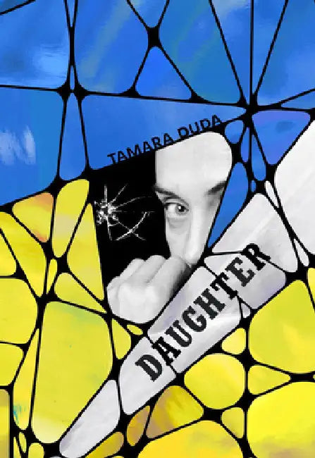 Daughter by Duda, Tamara