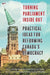 Turning Parliament Inside Out: Practical Ideas for Reforming Canada's Democracy by Michael Chong, Scott Sims, Kennedy Stewart