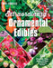 Extraordinary Ornamental Edibles: 100 Perennials, Trees, Shrubs and Vines for Canadian Gardens by Mike Lascelle