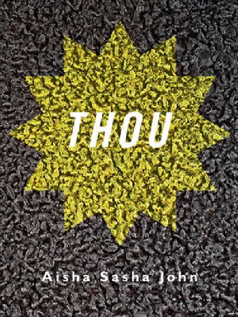 Thou by Aisha Sasha John