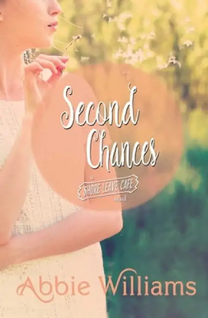 Second Chances by Abbie Williams