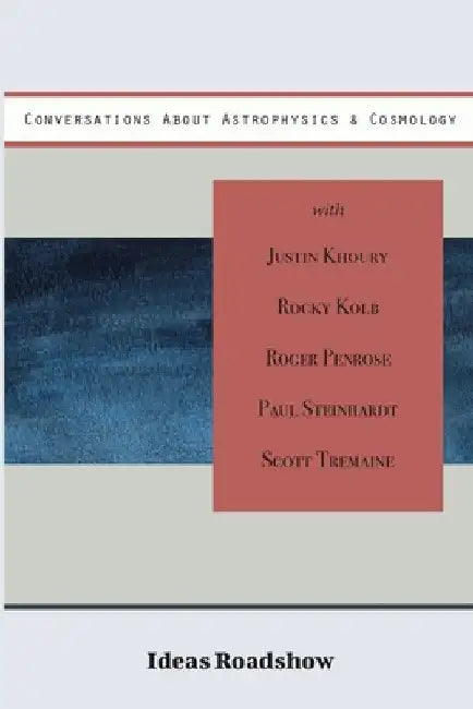 Conversations About Astrophysics & Cosmology by Howard Burton
