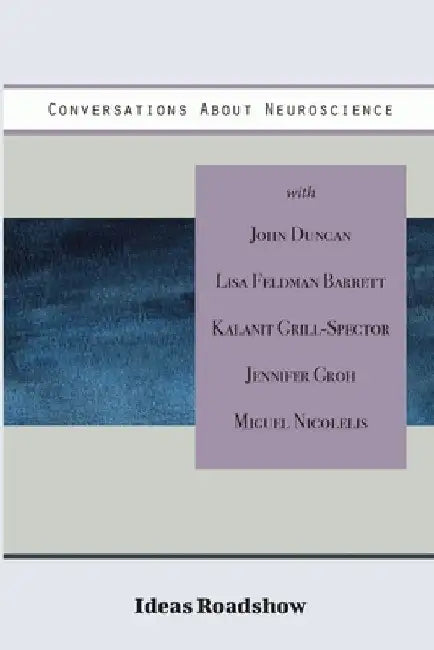 Conversations About Neuroscience by Howard Burton