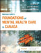 Morrison-Valfre's Foundations of Mental Health Care in Canada, 1e by Boris Bard