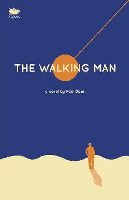 The Walking Man by Paul Dore