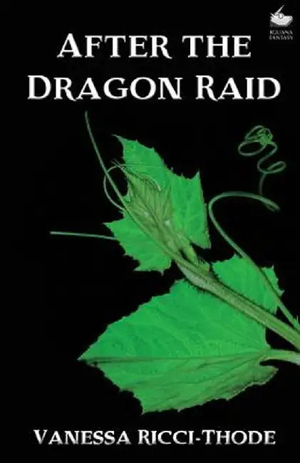 After the Dragon Raid by Vanessa Ricci-Thode