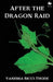 After the Dragon Raid by Vanessa Ricci-Thode