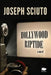 Hollywood Riptide by Joseph Sciuto