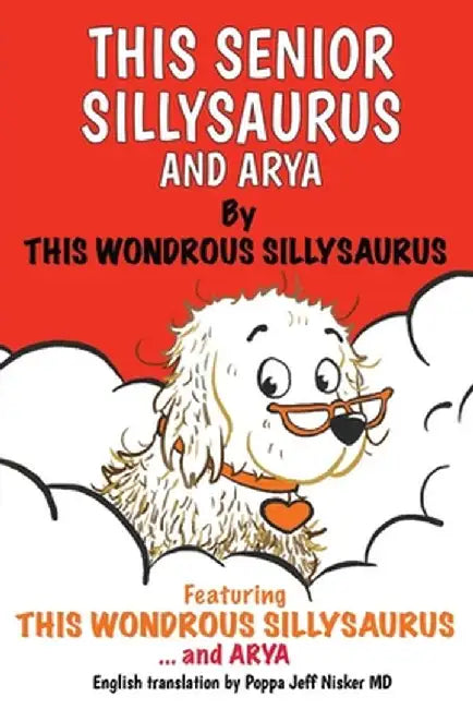 This Senior Sillysaurus and Arya by This Sillysaurus