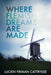 Where Flemish Dreams Are Made by Lucien Firman Cattrysse