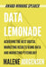 Data Lemonade: Achieving the Best Digital Marketing Results Using Data and Marketing Psychology by Jorgensen, Malene