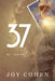 37 by Joy Cohen