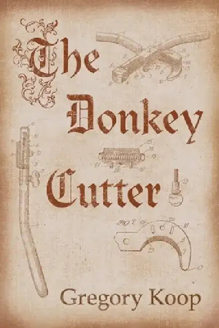 The Donkey Cutter by Gregory Koop