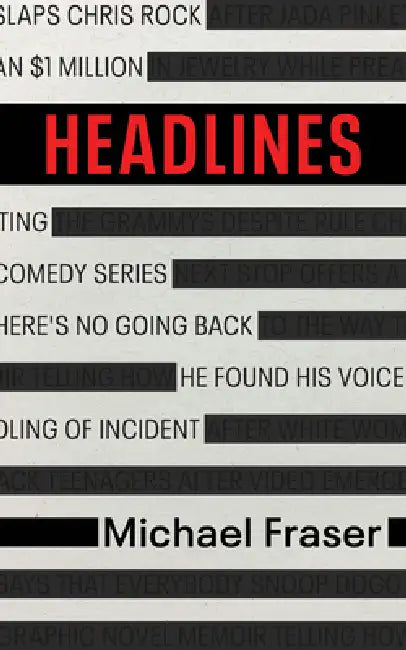 Headlines by Michael Fraser