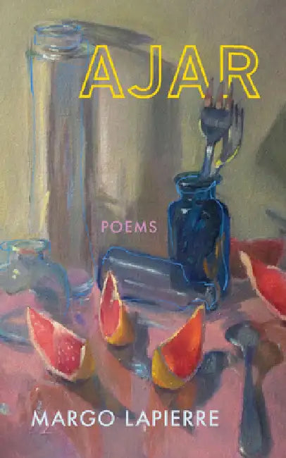 Ajar by Margo Lapierre