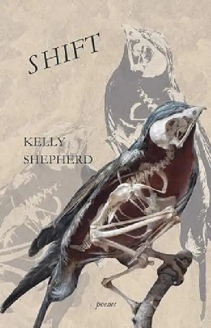 Shift by Kelly Shepherd