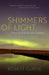 Shimmers of Light: New and Selected Poems by Robert Currie