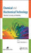 Chemical and Biochemical Technology: Materials, Processing, and Reliability by Sergei D. Varfolomeev