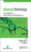 Chemical Technology: Key Developments in Applied Chemistry, Biochemistry and Materials Science by Nekane Guarrotxena