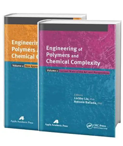 Engineering of Polymers and Chemical Complexity, Two-Volume Set by LinShu Liu