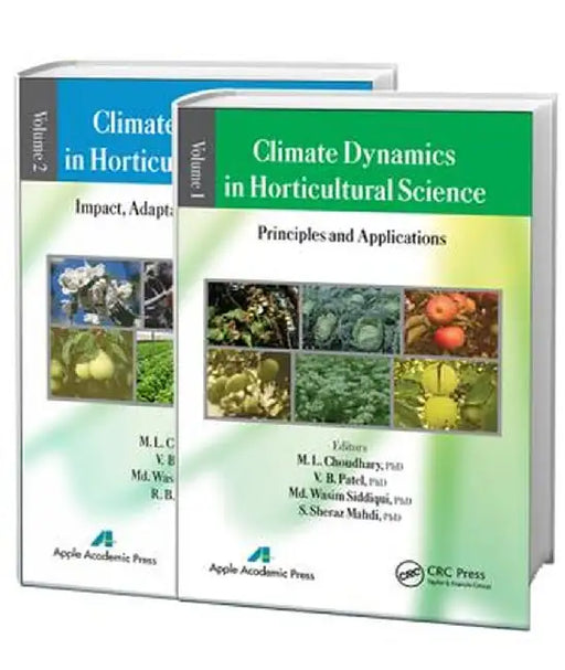 Climate Dynamics in Horticultural Science, Two Volume Set by M. L. Choudhary
