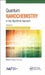 Quantum Nanochemistry, Volume Two: Quantum Atoms and Periodicity by Mihai V. Putz