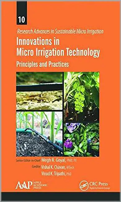Innovations In Micro Irrigation Technology by Vishal K. Chavan, Vinod K. Tripathi