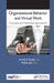 Organizational Behavior and Virtual Work: Concepts and Analytical Approaches by Arvind K. Birdie