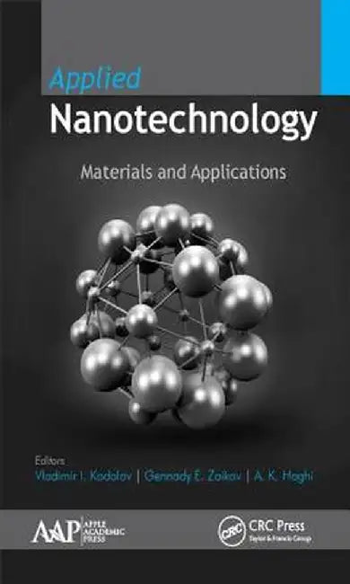 Applied Nanotechnology: Materials and Applications by Vladimir Ivanovi Kodolov