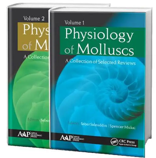 Physiology of Molluscs: A Collection of Selected Reviews, Two-Volume Set by Saber Saleuddin