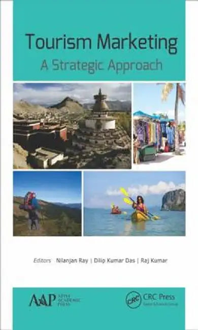 Tourism Marketing: A Strategic Approach by Nilanjan Ray