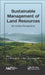 Sustainable Management of Land Resources: An Indian Perspective by Brehm Randy