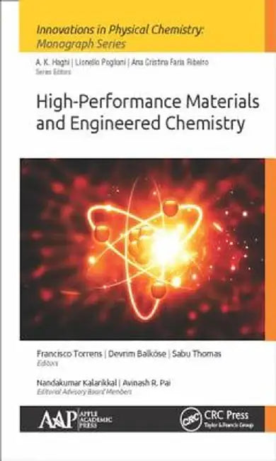 High-Performance Materials and Engineered Chemistry by Francisco Torrens
