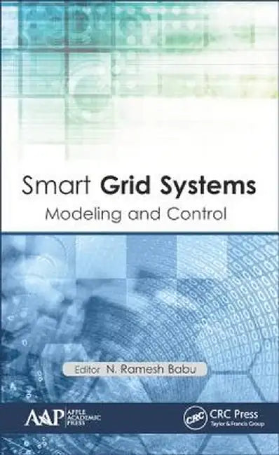 Smart Grid Systems: Modeling and Control by N. Ramesh Babu
