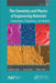 The Chemistry and Physics of Engineering Materials: Limitations, Properties, and Models by Alexandr A. Berlin